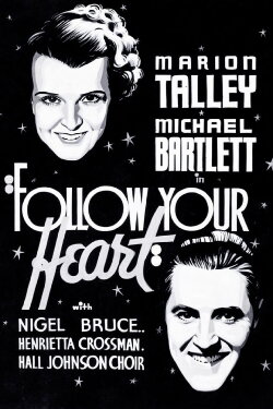 Follow Your Heart (1936) Follow Your Heart (1936)