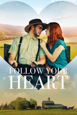 Follow Your Heart (2020)
