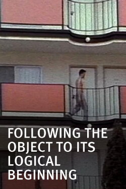 Following the Object to Its Logical Beginning (1987) Following the Object to Its Logical Beginning (1987)