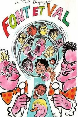 FONT ET VAL AU TLP DEJAZET (1991) FONT ET VAL AU TLP DEJAZET (1991)
