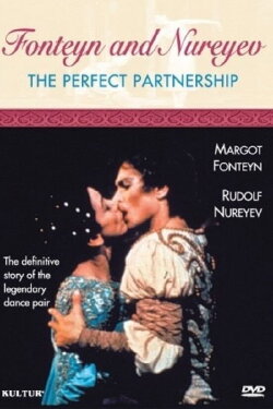 Fonteyn and Nureyev: The Perfect Partnership (2002) Fonteyn and Nureyev: The Perfect Partnership (2002)
