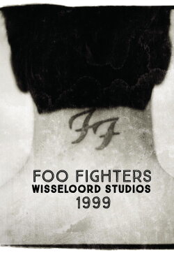 Foo Fighters: Acoustic Live at Wisseloord Studios (1999) Foo Fighters: Acoustic Live at Wisseloord Studios (1999)