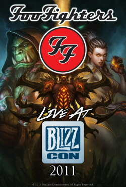 Foo Fighters - Live at Blizzcon (2011) Foo Fighters - Live at Blizzcon (2011)
