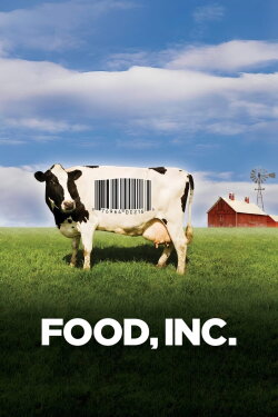 Food, Inc. (2008) Food, Inc. (2008)