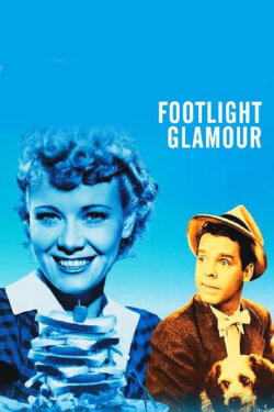 Footlight Glamour (1943) Footlight Glamour (1943)