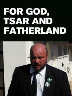 For Faith, Tsar and Fatherland (2007)