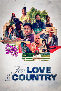 For Love & Country (2022) For Love & Country (2022)