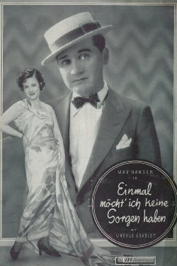 For Once I'd Like to Have No Troubles (1932) For Once I'd Like to Have No Troubles (1932)