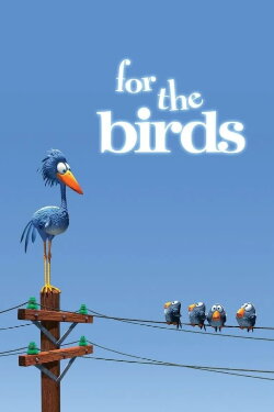 For the Birds (2000) For the Birds (2000)