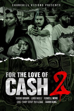For the love of cash 2 (2024)