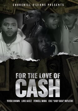 For the Love of Cash (2022)