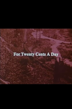 For Twenty Cents A Day (1979) For Twenty Cents A Day (1979)