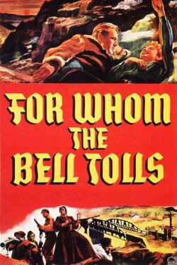 For Whom the Bell Tolls (1943) For Whom the Bell Tolls (1943)