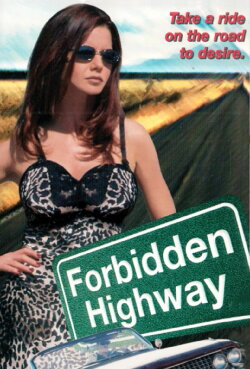 Forbidden Highway (2001)
