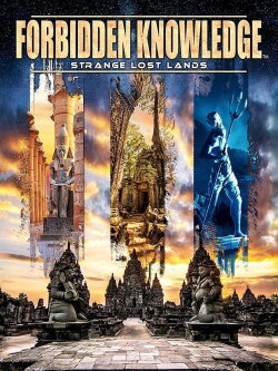 Forbidden Knowledge: Strange Lost Lands (2022)