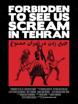 Forbidden to See Us Scream in Tehran (2020) Forbidden to See Us Scream in Tehran (2020)