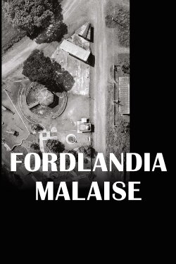 Fordlandia Malaise (2025)