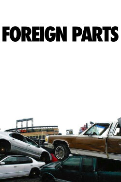 Foreign Parts (2010) Foreign Parts (2010)