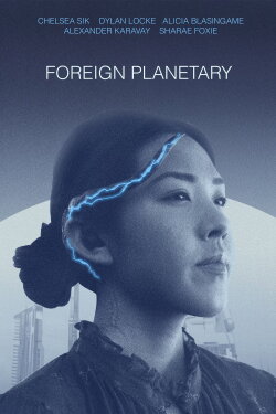 Foreign Planetary (2023) Foreign Planetary (2023)