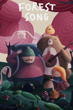 Forest Song (2019) Forest Song (2019)
