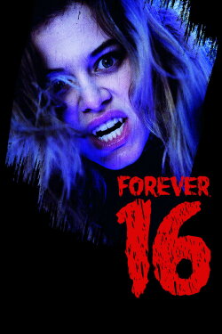 Forever 16 (2013) Forever 16 (2013)