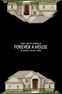Forever a House (2024) Forever a House (2024)