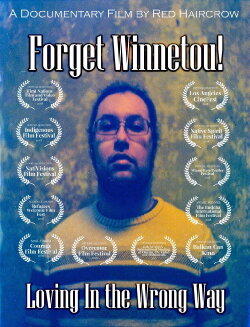 Forget Winnetou! Loving in the Wrong Way (2018) Forget Winnetou! Loving in the Wrong Way (2018)