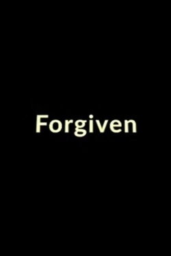 Forgiven (2024)