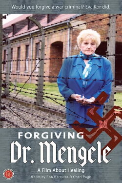 Forgiving Dr. Mengele (2006) Forgiving Dr. Mengele (2006)