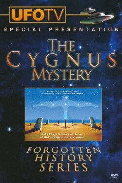 Forgotten History Series: The Cygnus Mystery (2008) Forgotten History Series: The Cygnus Mystery (2008)
