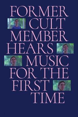 Former Cult Member Hears Music for the First Time (2020) Former Cult Member Hears Music for the First Time (2020)