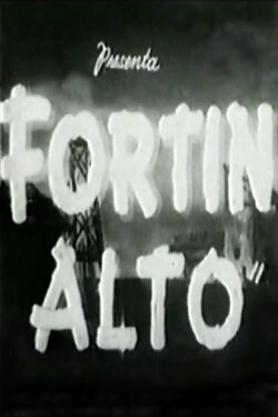 Fortín alto (1941) Fortín alto (1941)