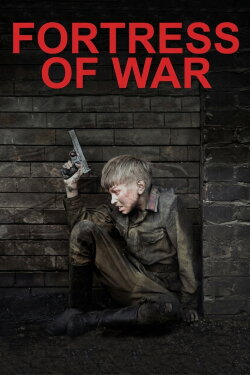 Fortress of War (2010) Fortress of War (2010)