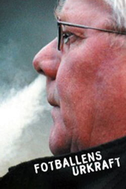 Fotballens Urkraft (2003) Fotballens Urkraft (2003)