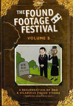 Found Footage Festival Volume 5: Live in Milwaukee (2010) Found Footage Festival Volume 5: Live in Milwaukee (2010)