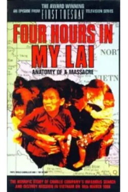 Four Hours in My Lai (1989) Four Hours in My Lai (1989)