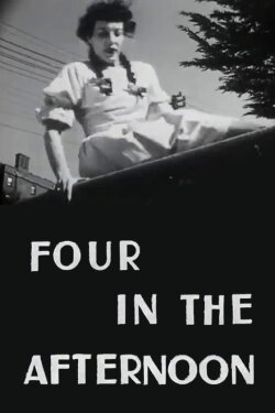 Four in the Afternoon (1951) Four in the Afternoon (1951)