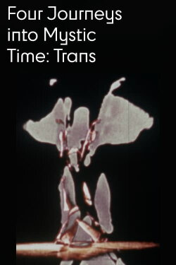 Four Journeys Into Mystic Time: Trans (1978) Four Journeys Into Mystic Time: Trans (1978)