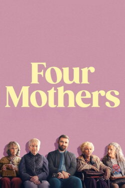 Four Mothers (2025) Four Mothers (2025)