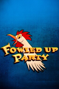Fowled-Up Party (1957)