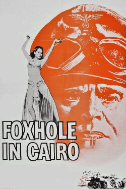 Foxhole in Cairo (1960) Foxhole in Cairo (1960)