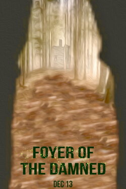 Foyer of the Damned (2020) Foyer of the Damned (2020)