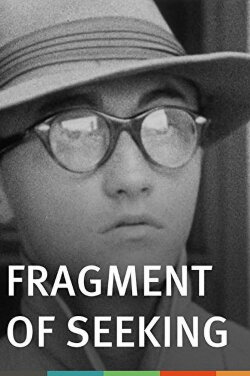 Fragment of Seeking (1947) Fragment of Seeking (1947)