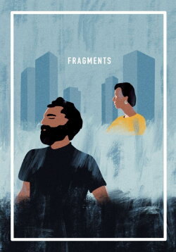 Fragments (2019) Fragments (2019)