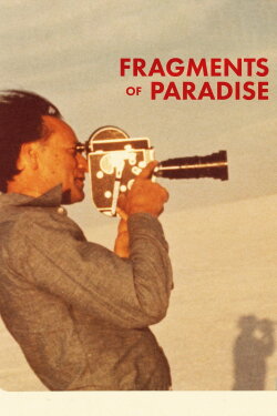 Fragments of Paradise (2022) Fragments of Paradise (2022)