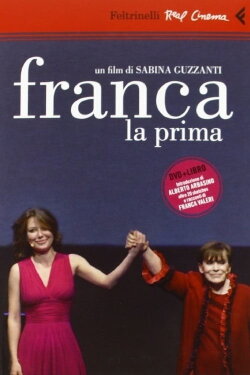 Franca, la prima (2011) Franca, la prima (2011)