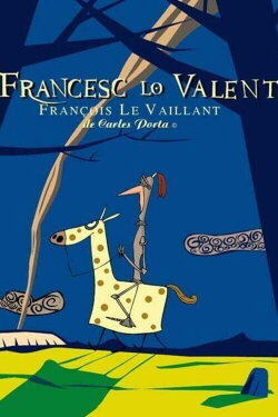 Francesc lo valent (2003) Francesc lo valent (2003)
