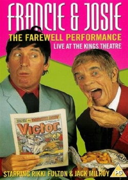 Francie & Josie: The Farewell Performance (1996) Francie & Josie: The Farewell Performance (1996)