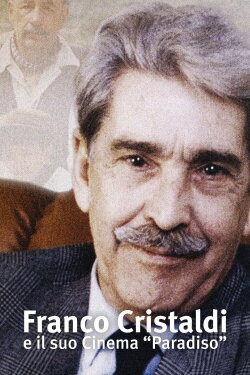 Franco Cristaldi e il suo cinema Paradiso (2009) Franco Cristaldi e il suo cinema Paradiso (2009)