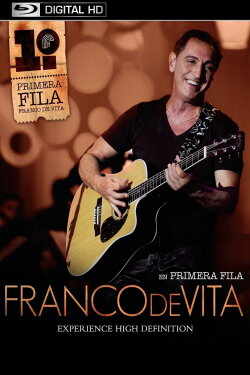 Franco de Vita: En Primera Fila Concierto (2011) Franco de Vita: En Primera Fila Concierto (2011)